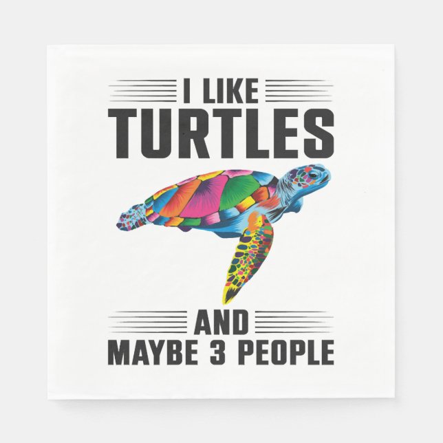 Sea Turtle Tortoise I Like Turtles   Napkin (Front)
