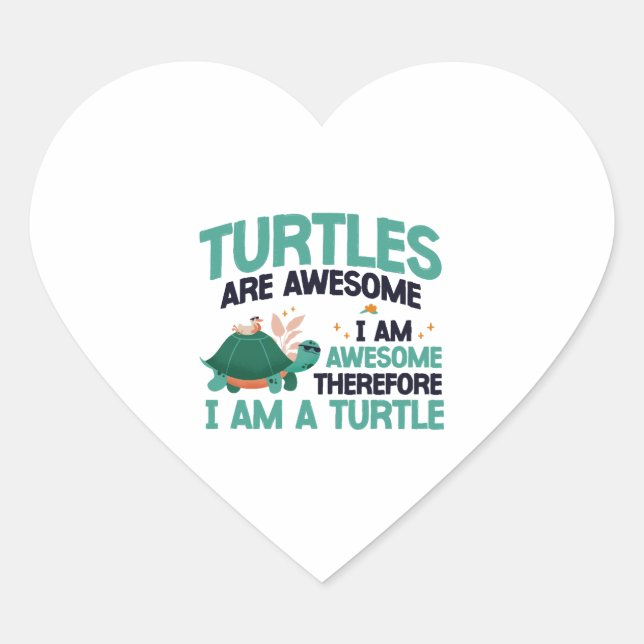 Sea Turtle Tortoise Turtles Are Heart Sticker (Front)