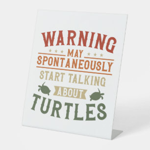 Sea Turtle Tortoise Warning May Pedestal Sign