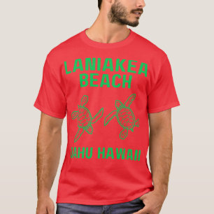 Sea Turtle Watch Point Laniakea Beach Oahu Hawaii  T-Shirt