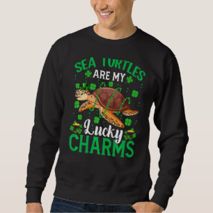 Sea Turtles Are My Lucky Charms Sea Turtle St Patr Sweatshirt