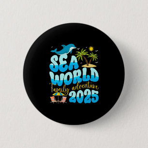 Sea World Dolphin Family Adventure Trip 2025 Sprin 6 Cm Round Badge