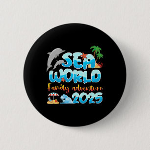 Sea World Family Adventure 2025 Vacation 6 Cm Round Badge