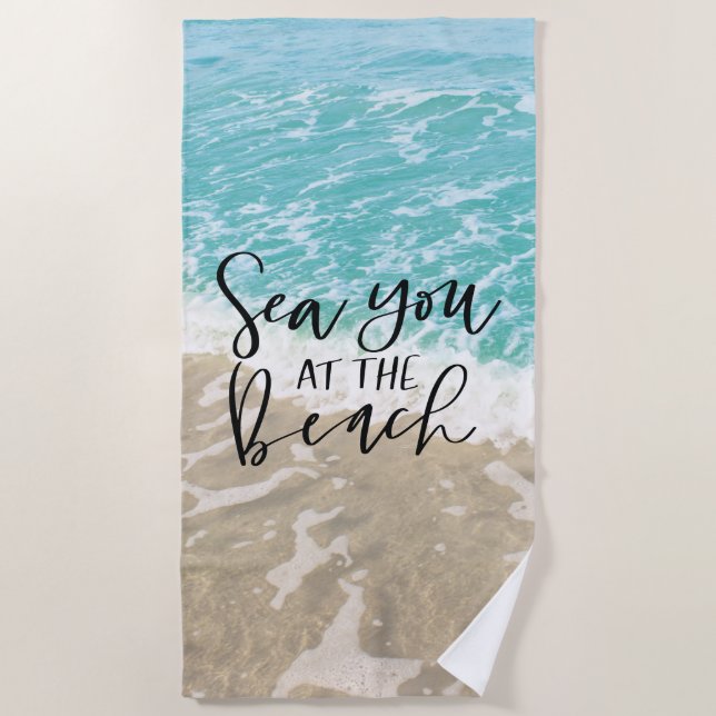 Sea You At The Beach Towel (Front)