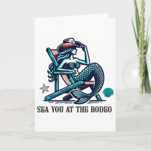 Sea You At The Rodeo Mermaid And Cowboy Hat Summer Card