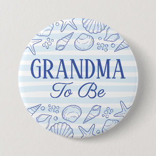 Sea You Soon Baby Shower Grandma to be 7.5 Cm Round Badge
