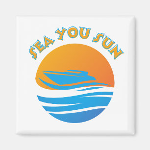 Sea You Sun Magnet