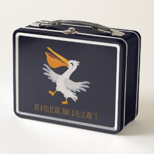 Seabird Pun: Be a Pelican, Not a Pelican't Large T Metal Lunch Box
