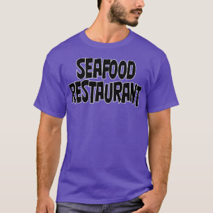 Seafood Restaurant T-Shirt