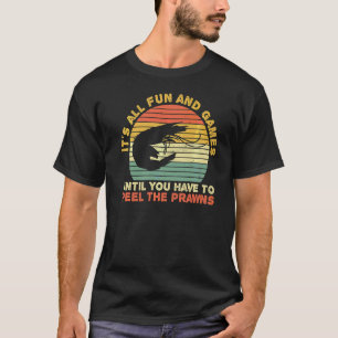 Seafood Shrimp Quote For A Prawns T-Shirt