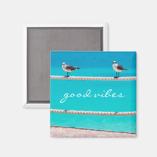 Seagull Birds Turquoise Ocean Photo Good Vibes Magnet