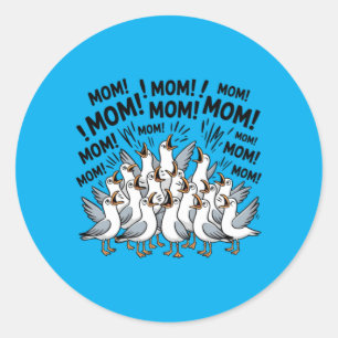Seagull Mum Funny Mum Humour Ocean Life Mothers Da Classic Round Sticker