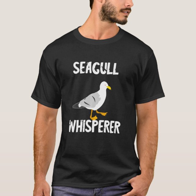 Seagull Whisperer Gull Beach Birds Harbour Albatro T-Shirt (Front)