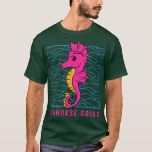 Seahorse Squad Sea Animal Ocean Cute Seahorse T-Shirt