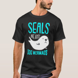 Seal Animal Mermaid Nice  Cute Seal T-Shirt