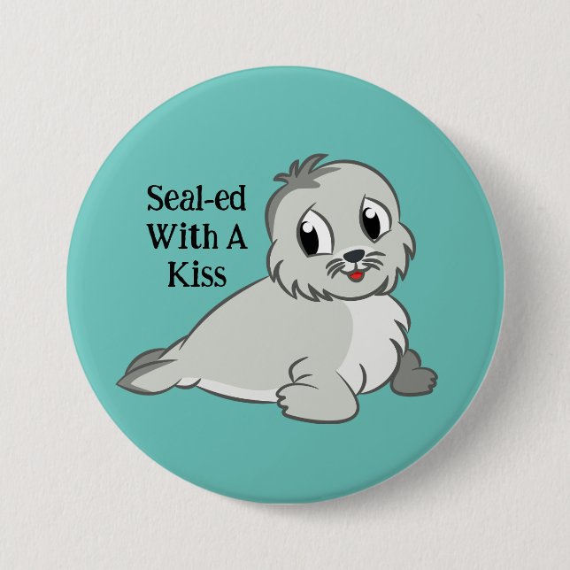 Seal-ed With A Kiss Button (Front)