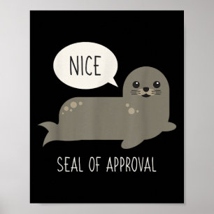 Seal Of Approval Funny Animal Pun Pun Gifts T Shir Poster