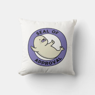 Seal Of Approval Funny Seal Pun  Cushion