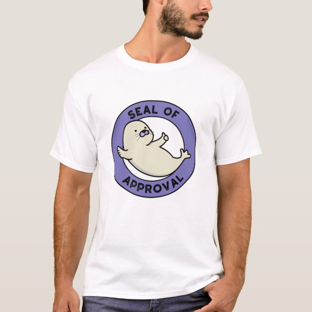 Seal Of Approval Funny Seal Pun  T-Shirt (Front)