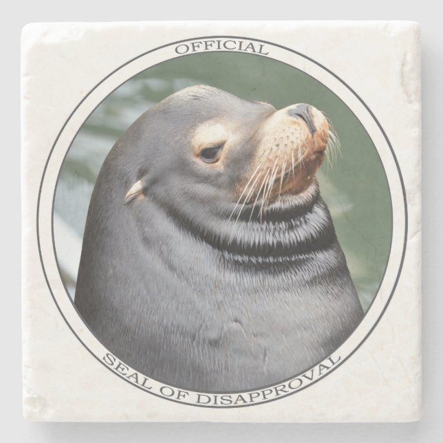 Seal of Disapproval Stone Coaster (Front)