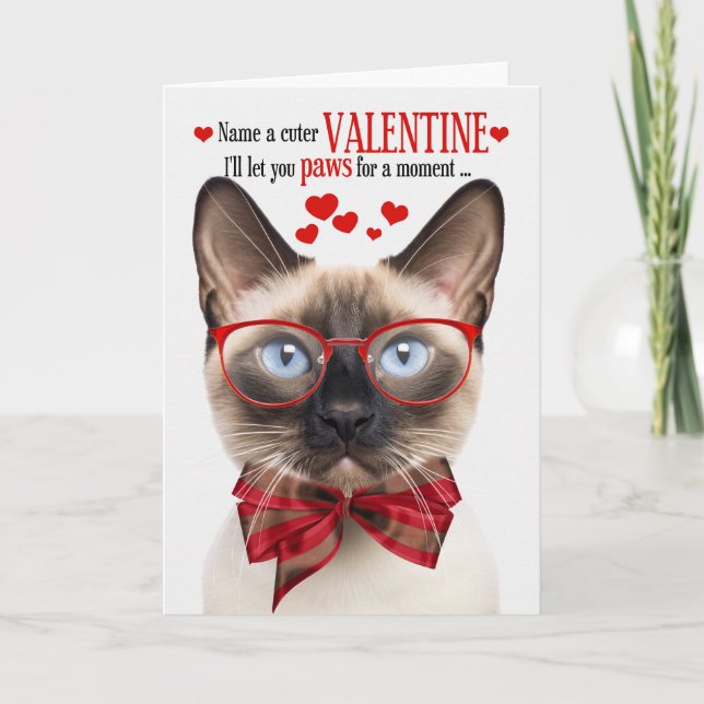 Seal Point Siamese Cat Valentine Feline Humour Holiday Card (Front)