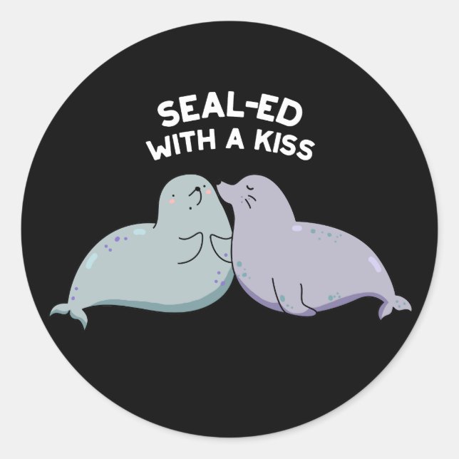 Sealed With A Kiss Funny Sea Lion Seal Pun Dark BG (Front)