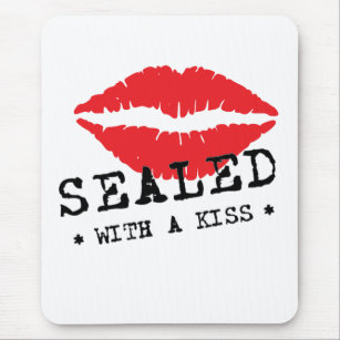 Sealed With A Kiss Valentine's New Mouse Pad
