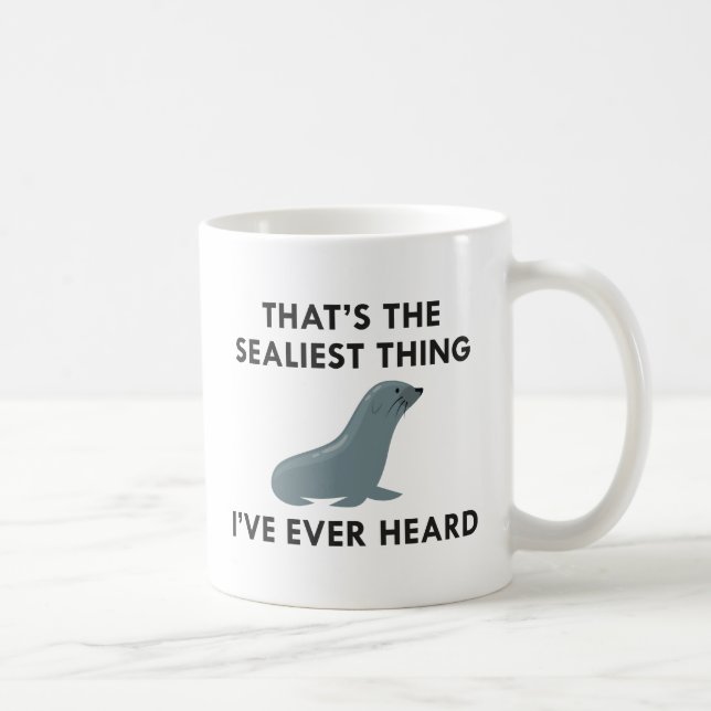 Sealiest Thing Coffee Mug (Right)