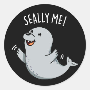 Seally Me Funny Seal Pun Dark BG