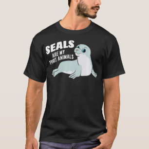 Seals Are My Spirit Animal Funny Seals Lover T-Shirt