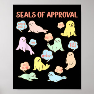 Seals Of Approval Seal Lover Ocean Sea Animal Funn Poster