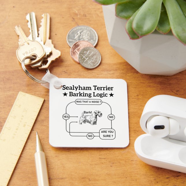 Sealyham Terrier Barking Logic Funny Dog Sarcastic Key Ring (Desk)
