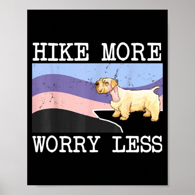 Sealyham terrier hike more worry less graphic poster (Front)