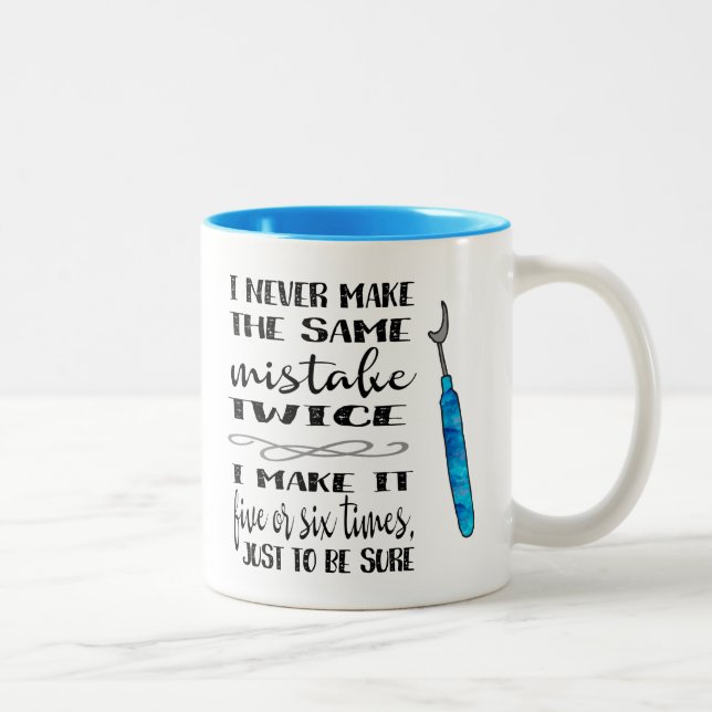 Seam Ripper--Same Mistake Twice Mug (Right)