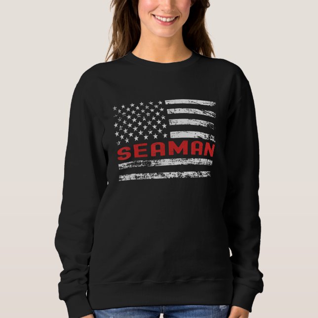 Seaman USA Flag Profession Retro Job Title Sweatshirt (Front)