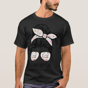 Seamstress Life messy bun hair Seamstress Sewing T-Shirt