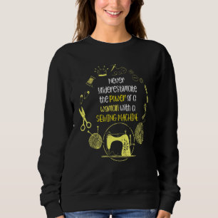 Seamstress Sewer Women Girls Sewing Machine Quilti Sweatshirt