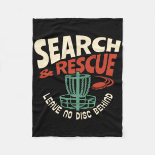 Search And Rescue Leave No Disc Behind Disc Golf P Fleece Blanket