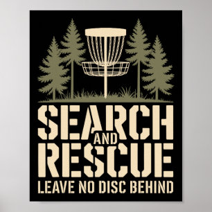 Search And Rescue Leave No Disc Behind Disc Golf P Poster