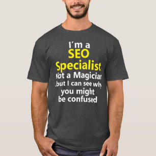 Search Engine SEO Specialist Job Online Digital T-Shirt