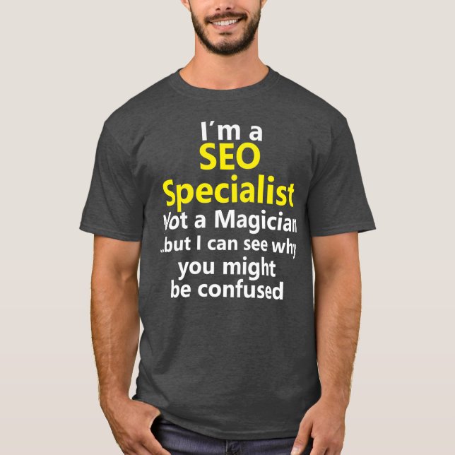 Search Engine SEO Specialist Job Online Digital T-Shirt (Front)