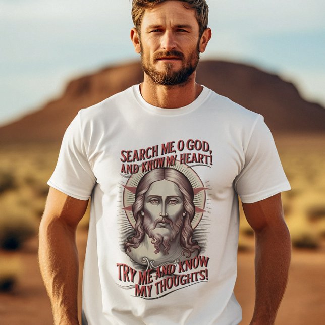 Search Me O God T-Shirt (Creator Uploaded)