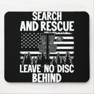 Search Rescue No Disc Behind Flag Frisbee Golf Men Mouse Pad