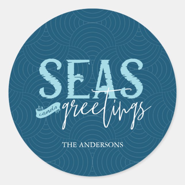 Seas and Greetings  Classic Round Sticker (Front)