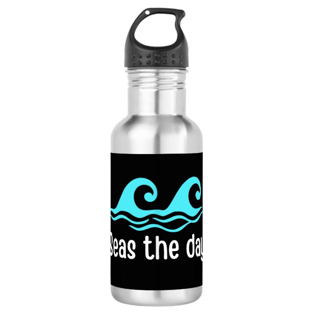 Seas The Day  Funny Ocean 710 Ml Water Bottle (Front)