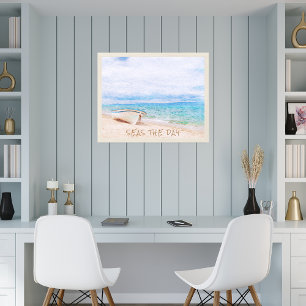 Seas The Day Quote In Beach Sand Poster