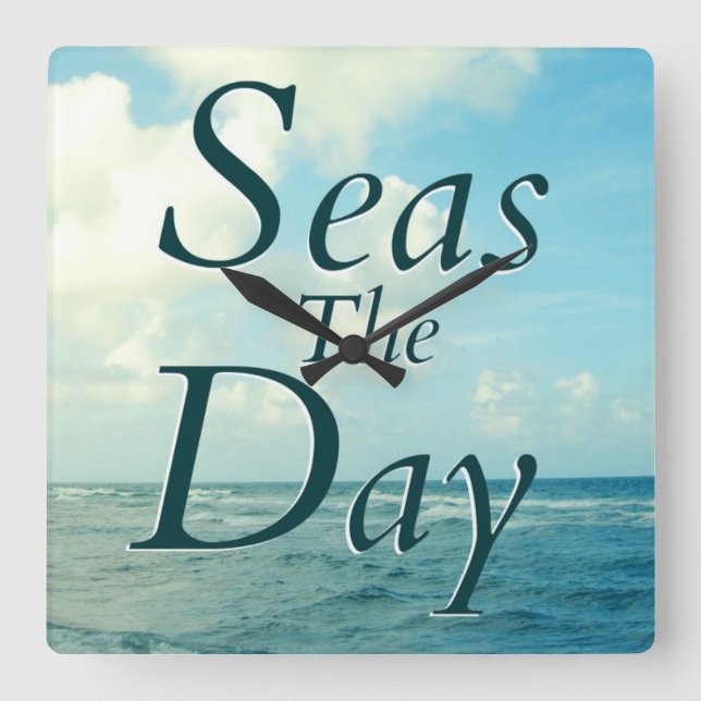 SEAS THE DAY SAYING WALL CLOCK (Front)