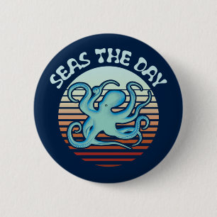 Seas The Day   Summer Vibes Octopus 6 Cm Round Badge