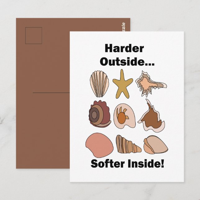Seashells Hard Outside Soft Inside Attitude Quote Postcard (Front/Back)