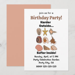 Seashells Hard Outside Soft Inside Birthday Party Invitation